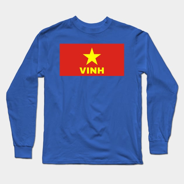 Vinh City in Vietnamese Flag Long Sleeve T-Shirt by aybe7elf